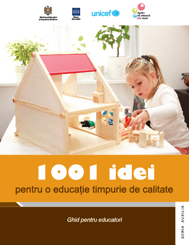 1001 idei pentru o educaţie timpurie de calitate